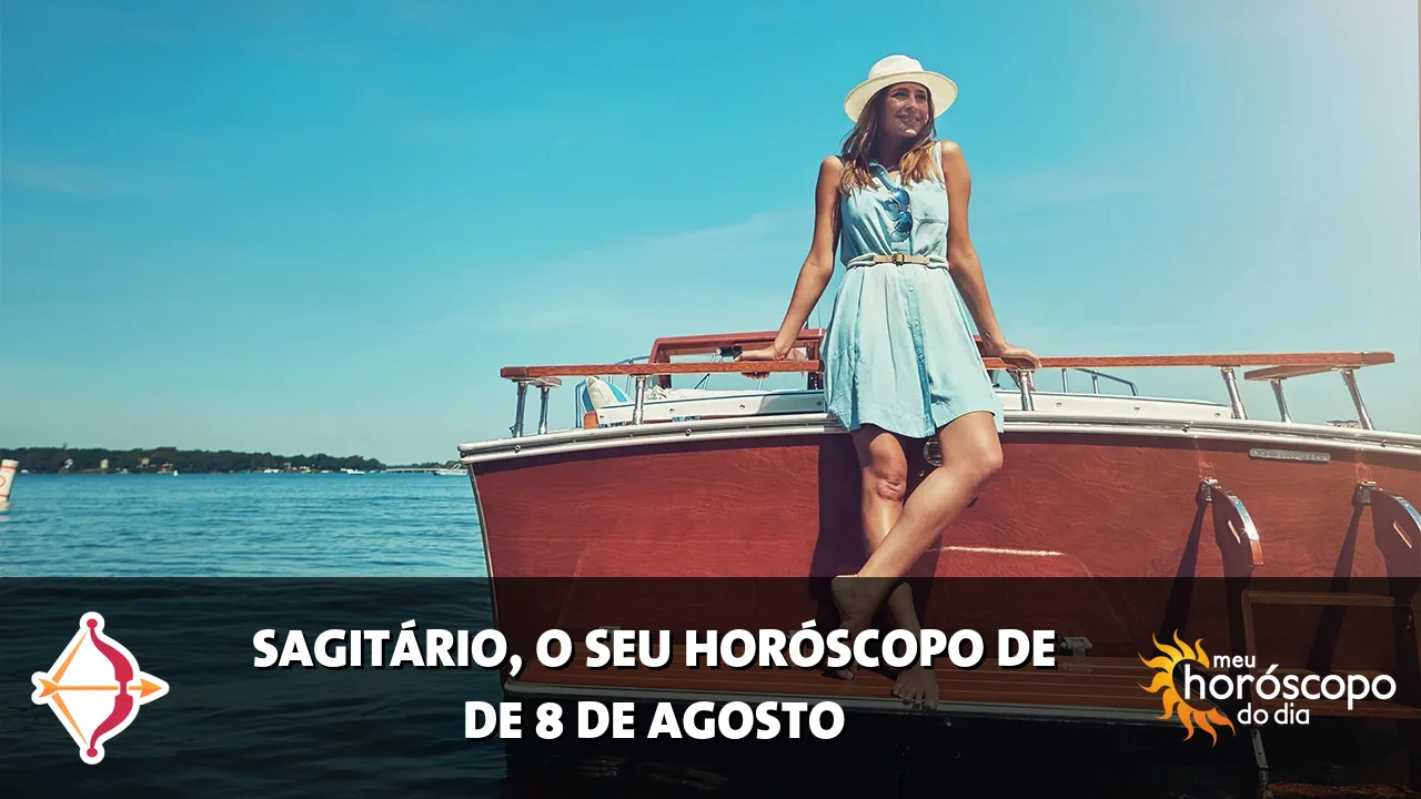Horóscopo de Sagitário de sábado, 8 de agosto de 2026