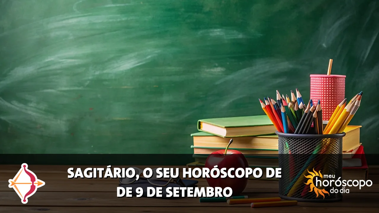 Horóscopo de Sagitário de quarta-feira, 9 de setembro de 2026
