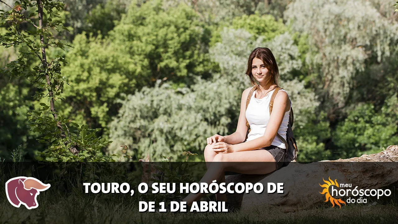 Horóscopo de Touro de quarta-feira, 1 de abril de 2026