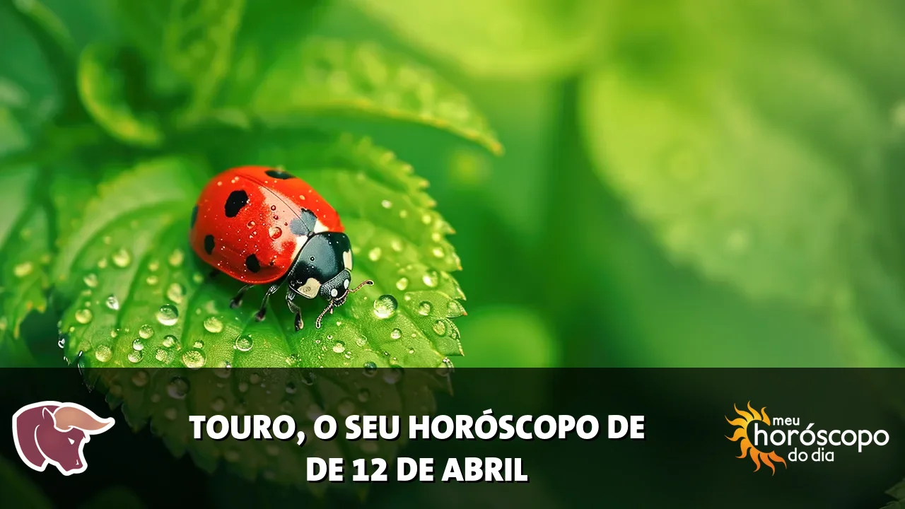 Horóscopo de Touro de domingo, 12 de abril de 2026