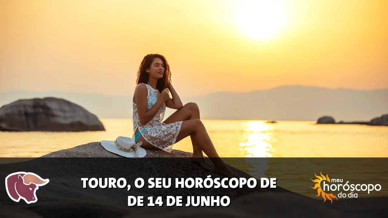 Horóscopo de Touro de domingo, 14 de junho de 2026