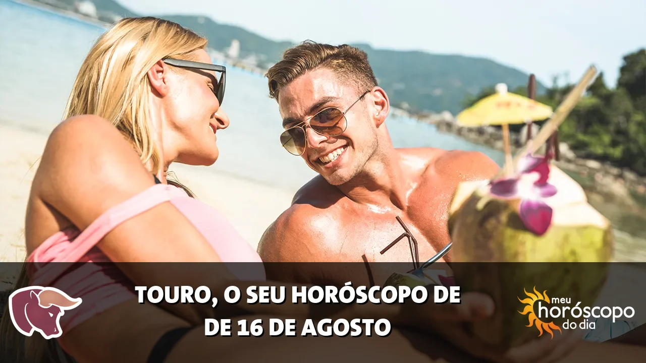 Horóscopo de Touro de domingo, 16 de agosto de 2026