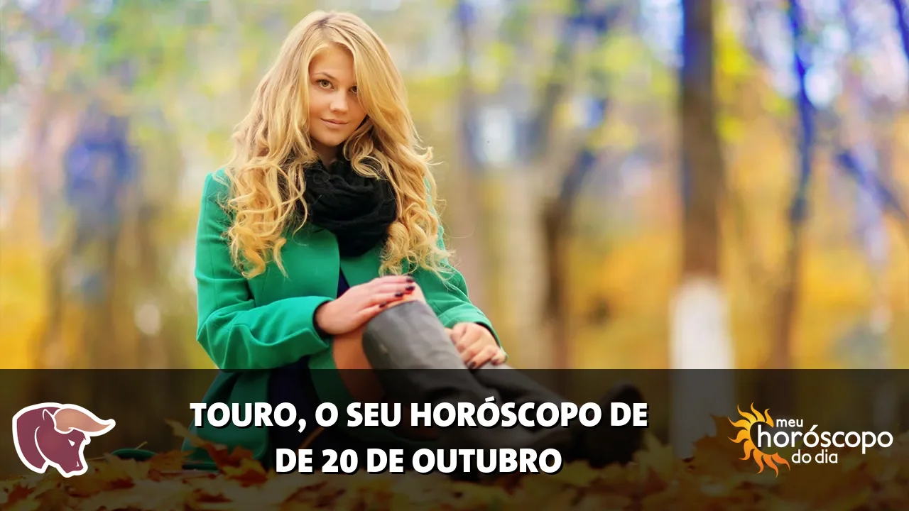 Horóscopo de Touro de terça-feira, 20 de outubro de 2026