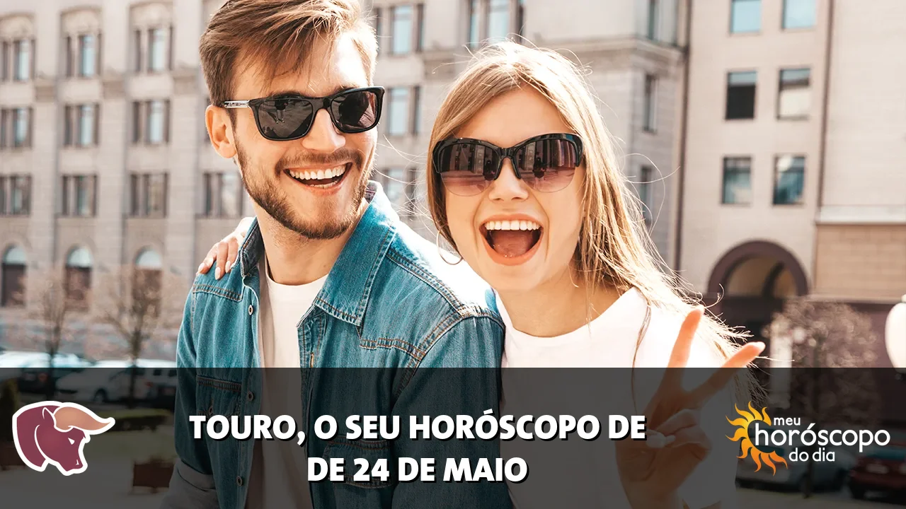 Horóscopo de Touro de domingo, 24 de maio de 2026