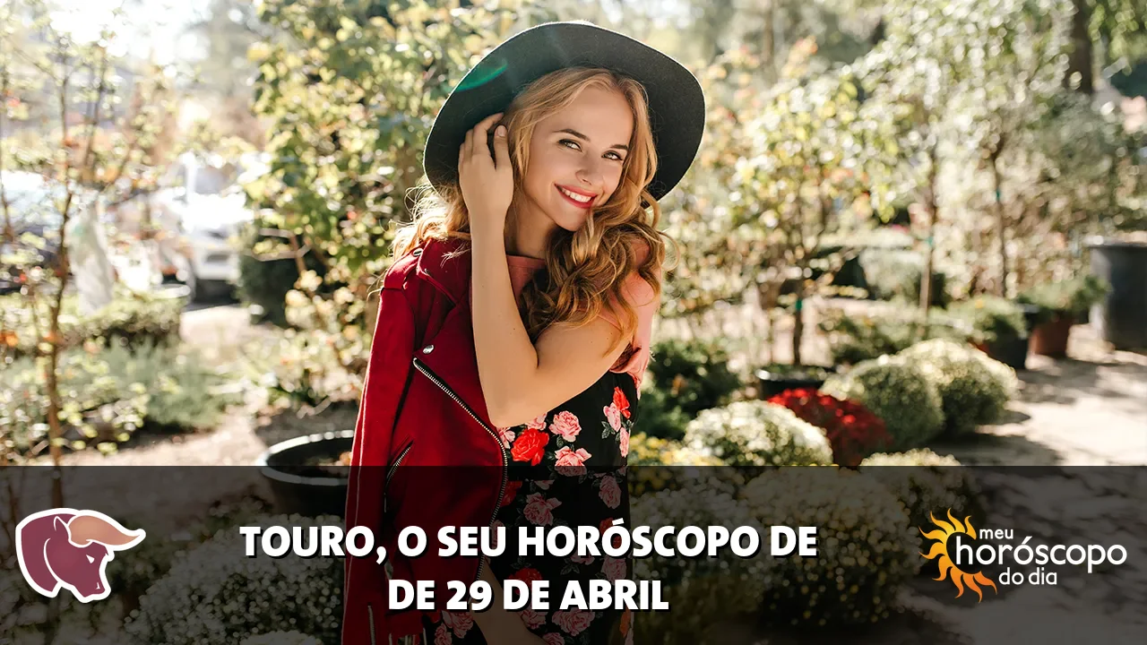 Horóscopo de Touro de quarta-feira, 29 de abril de 2026