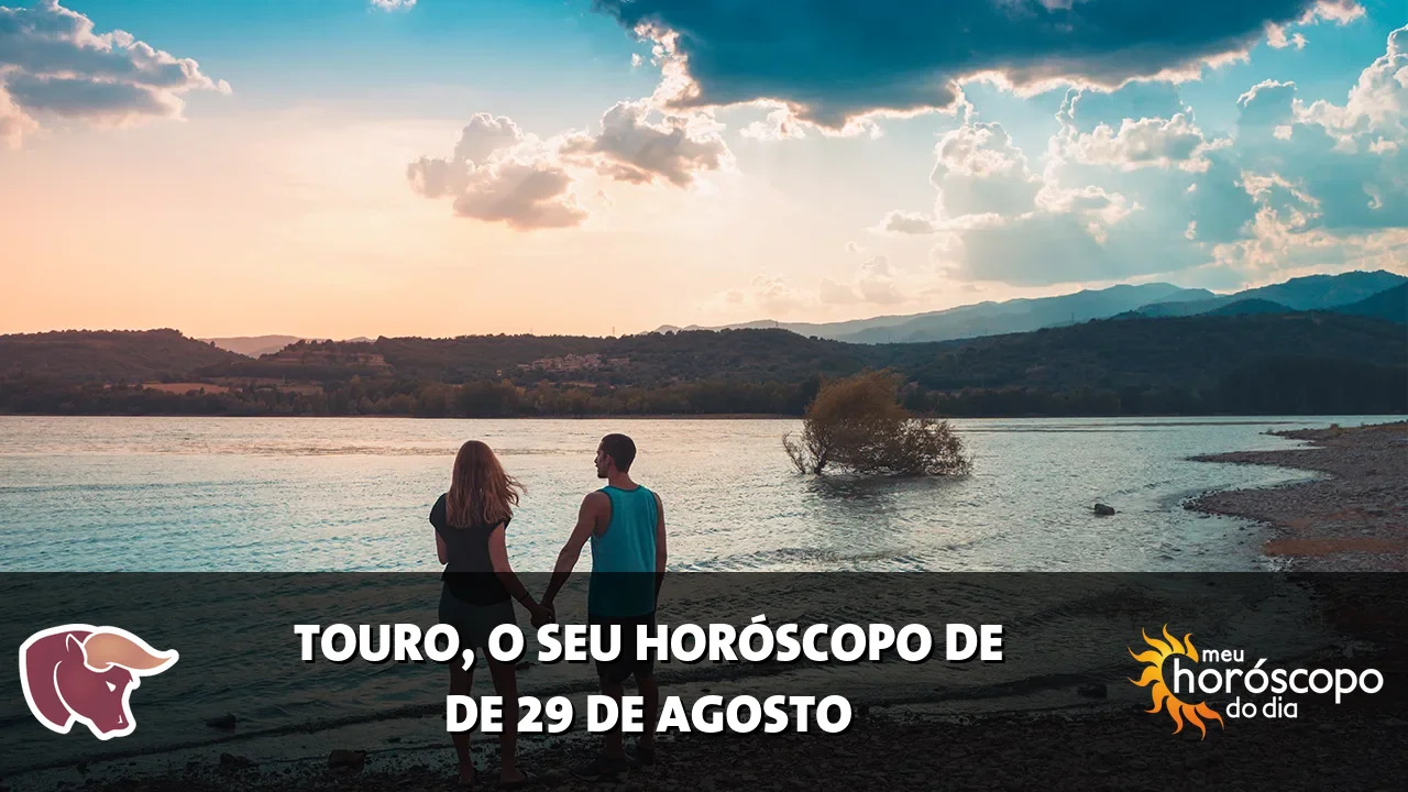 Horóscopo de Touro de sábado, 29 de agosto de 2026