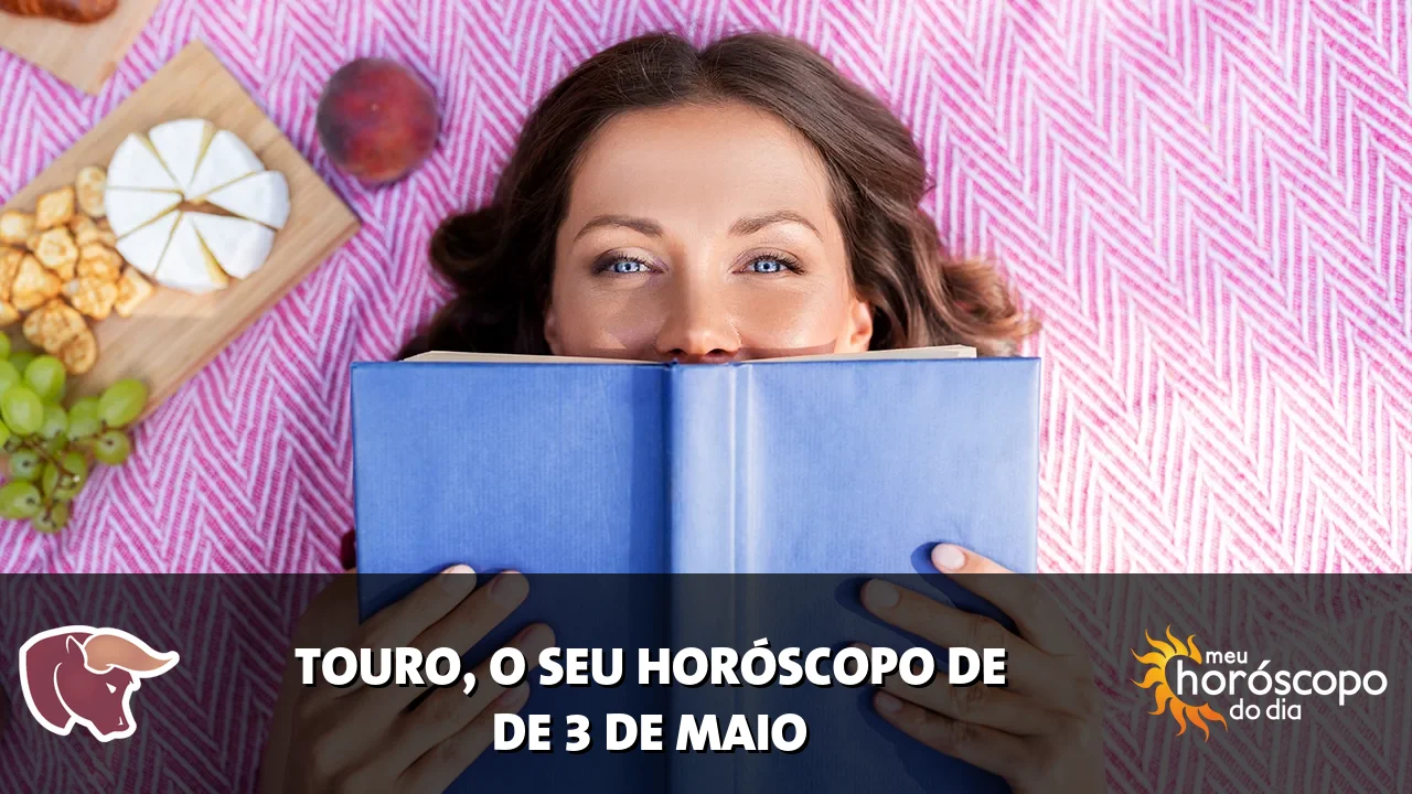 Horóscopo de Touro de domingo, 3 de maio de 2026