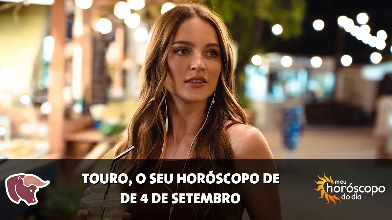 Horóscopo de Touro de sexta-feira, 4 de setembro de 2026