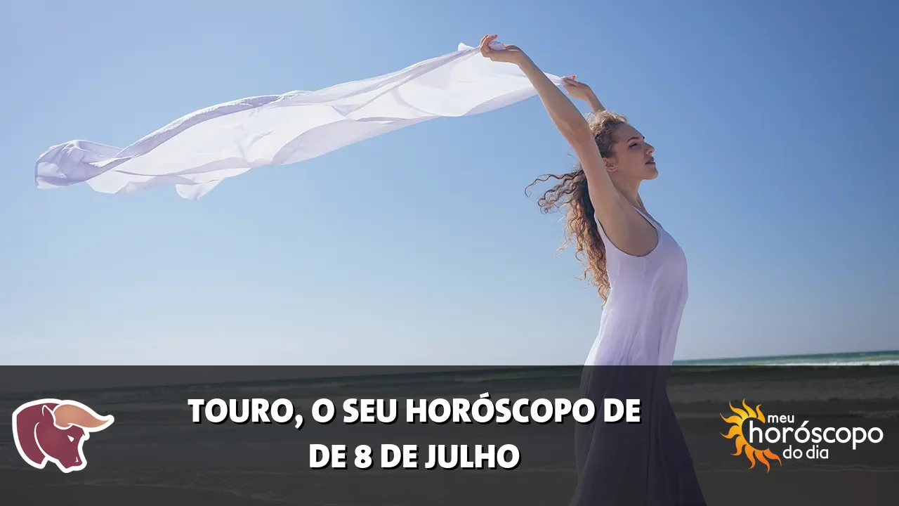 Horóscopo de Touro de quarta-feira, 8 de julho de 2026