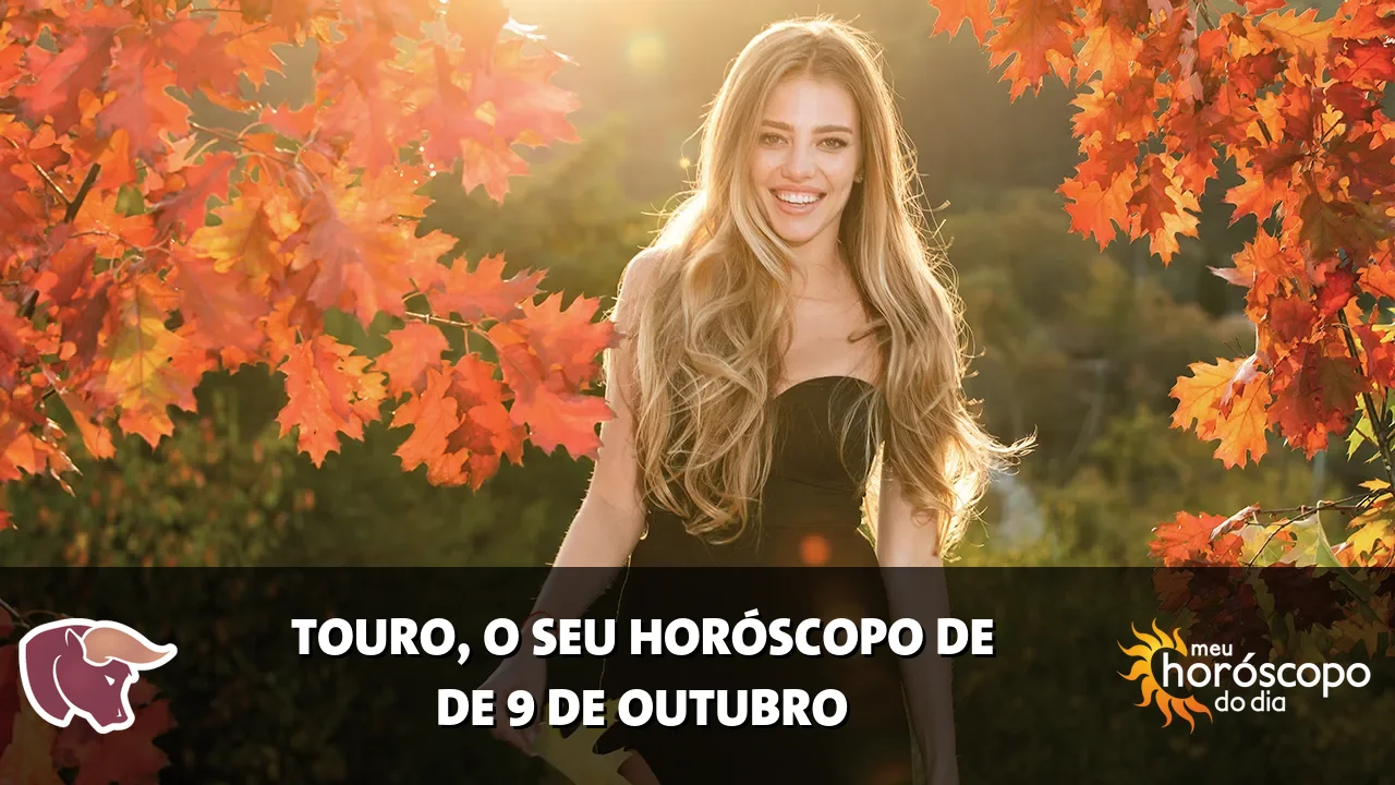 Horóscopo de Touro de sexta-feira, 9 de outubro de 2026