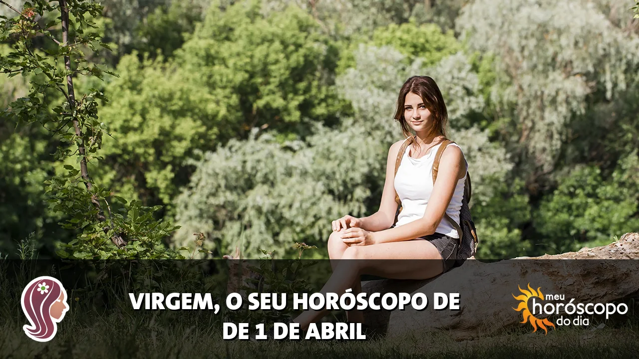 Horóscopo de Virgem de quarta-feira, 1 de abril de 2026