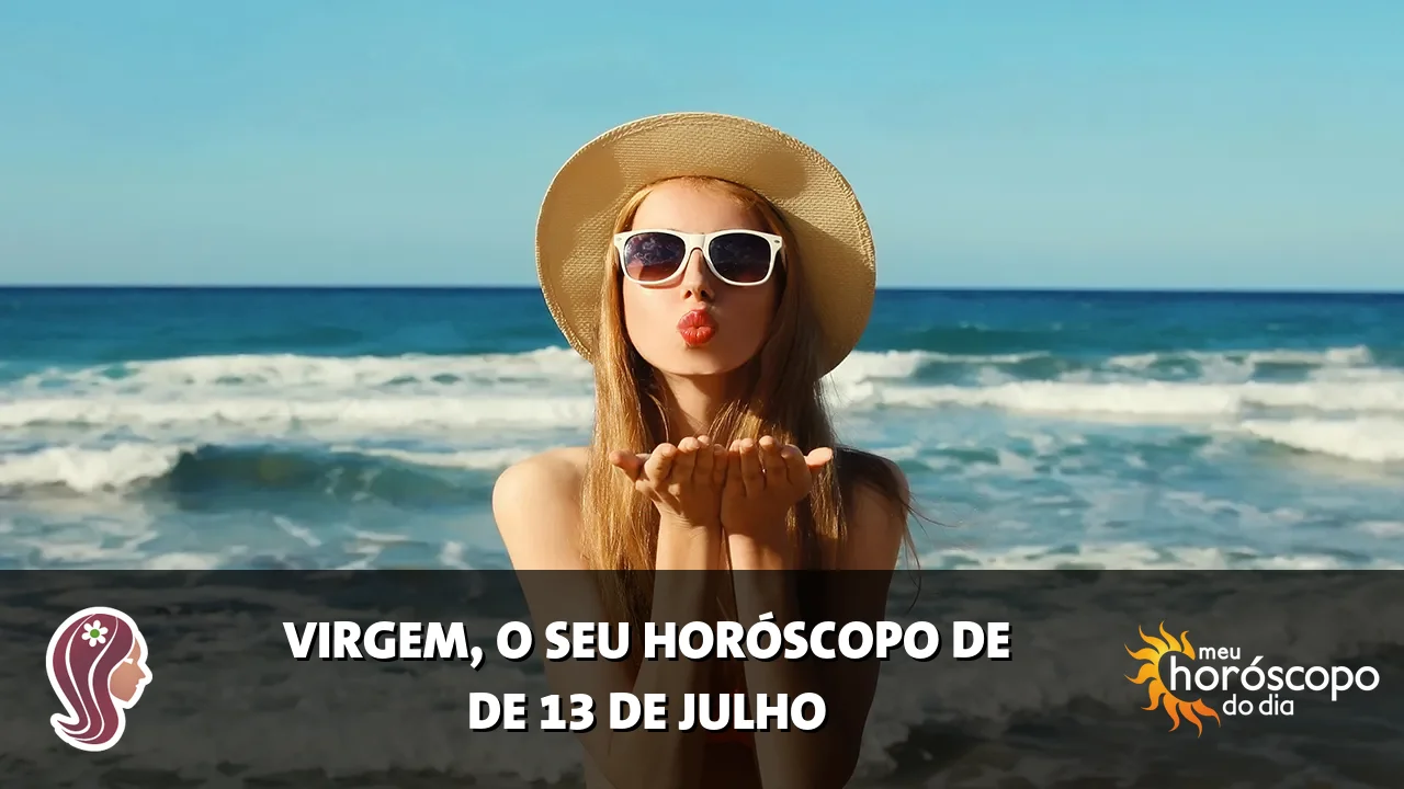 Horóscopo de Virgem de segunda-feira, 13 de julho de 2026