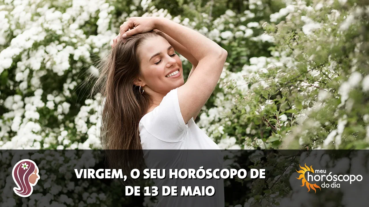 Horóscopo de Virgem de quarta-feira, 13 de maio de 2026
