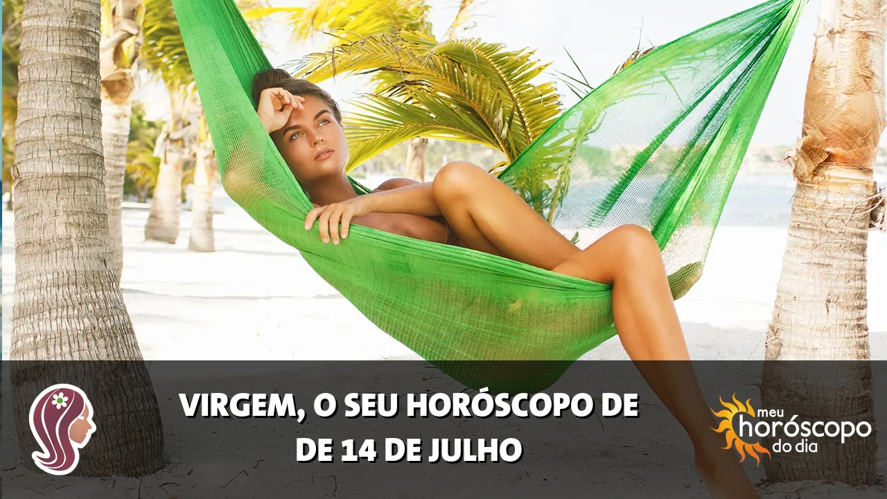 Horóscopo de Virgem de terça-feira, 14 de julho de 2026
