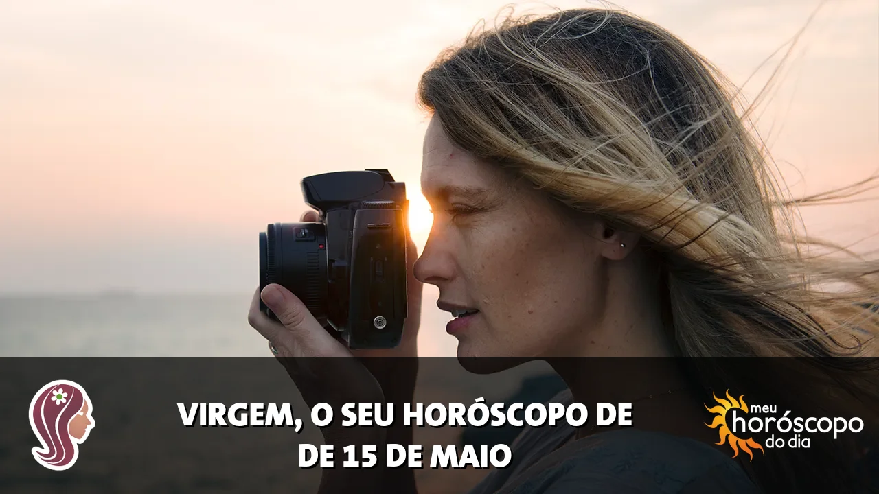 Horóscopo de Virgem de sexta-feira, 15 de maio de 2026