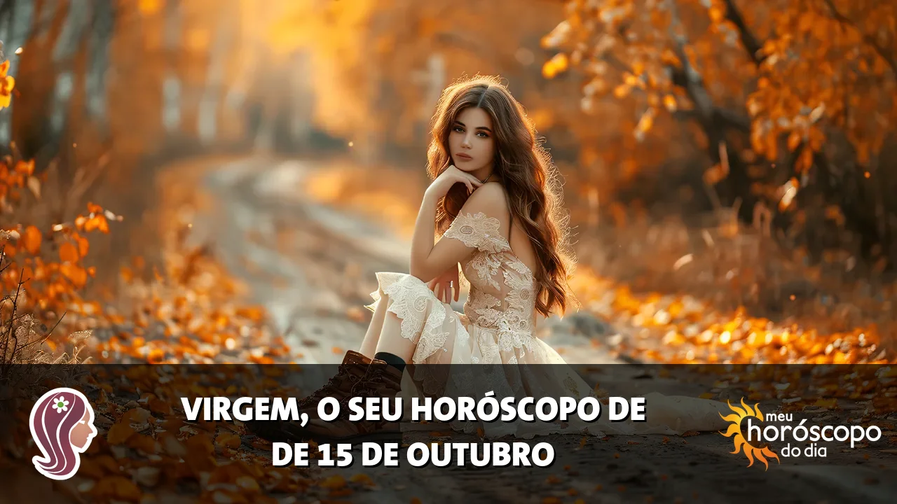 Horóscopo de Virgem de quinta-feira, 15 de outubro de 2026