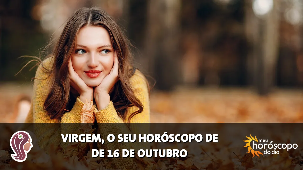 Horóscopo de Virgem de sexta-feira, 16 de outubro de 2026