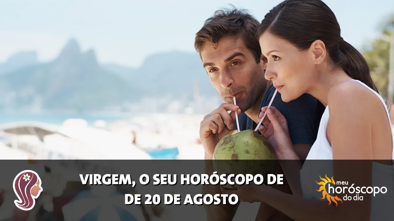 Horóscopo de Virgem de quinta-feira, 20 de agosto de 2026