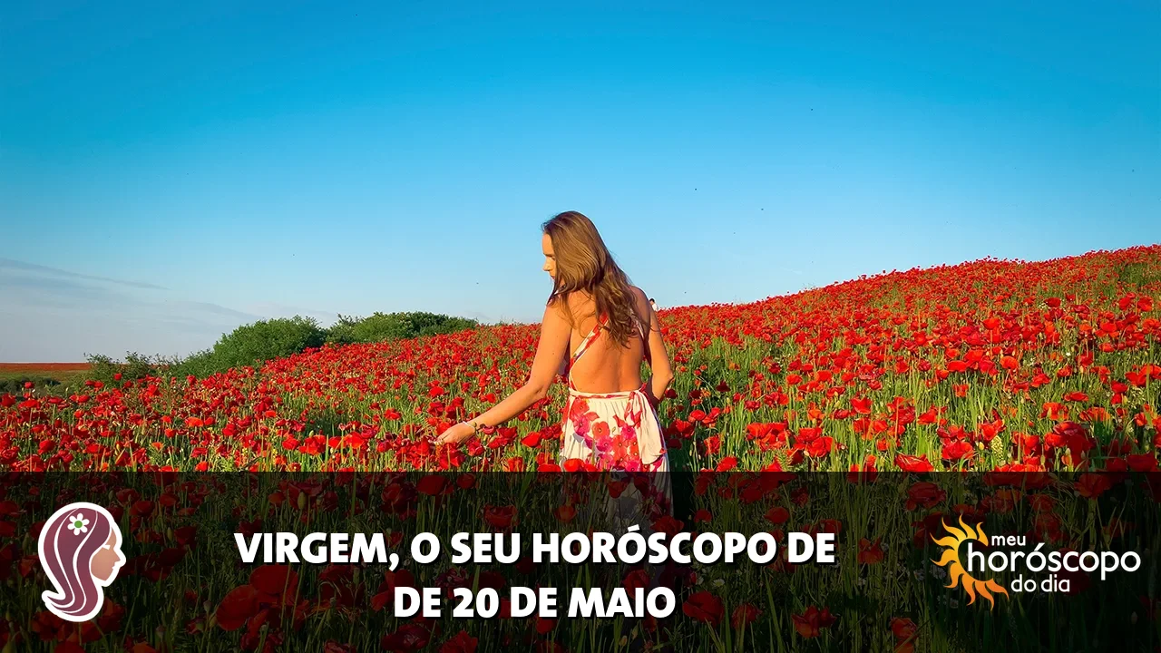 Horóscopo de Virgem de quarta-feira, 20 de maio de 2026