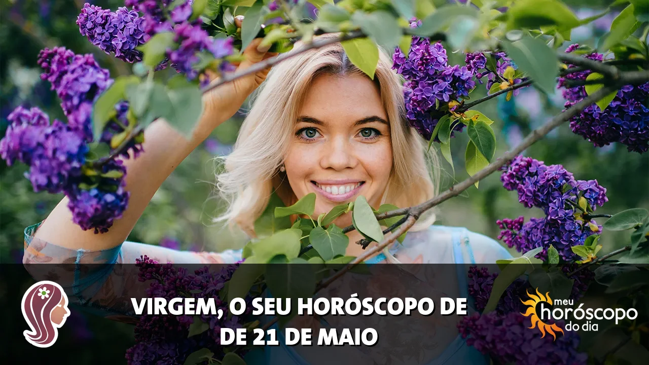 Horóscopo de Virgem de quinta-feira, 21 de maio de 2026