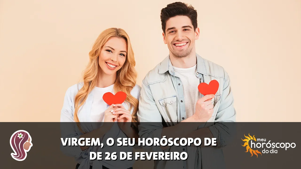 Horóscopo de Virgem de quinta-feira, 26 de fevereiro de 2026