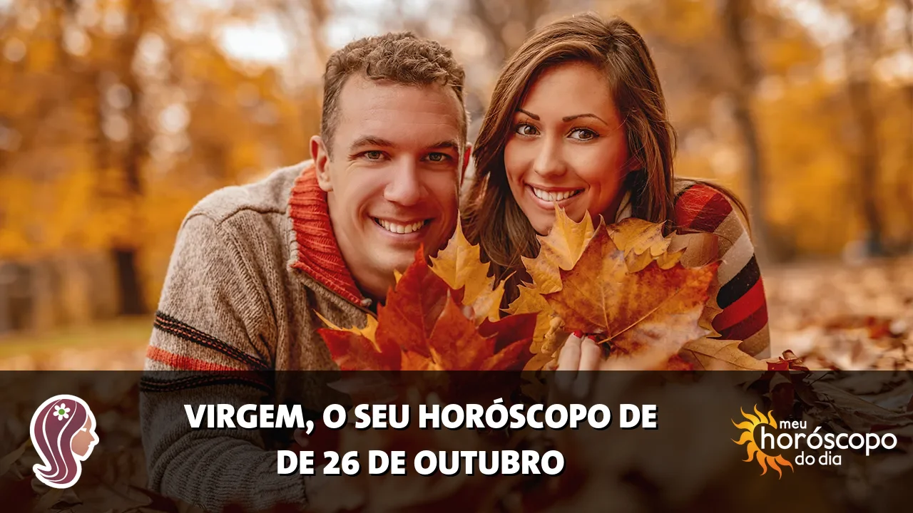Horóscopo de Virgem de segunda-feira, 26 de outubro de 2026