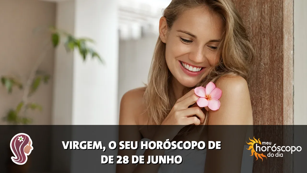 Horóscopo de Virgem de domingo, 28 de junho de 2026