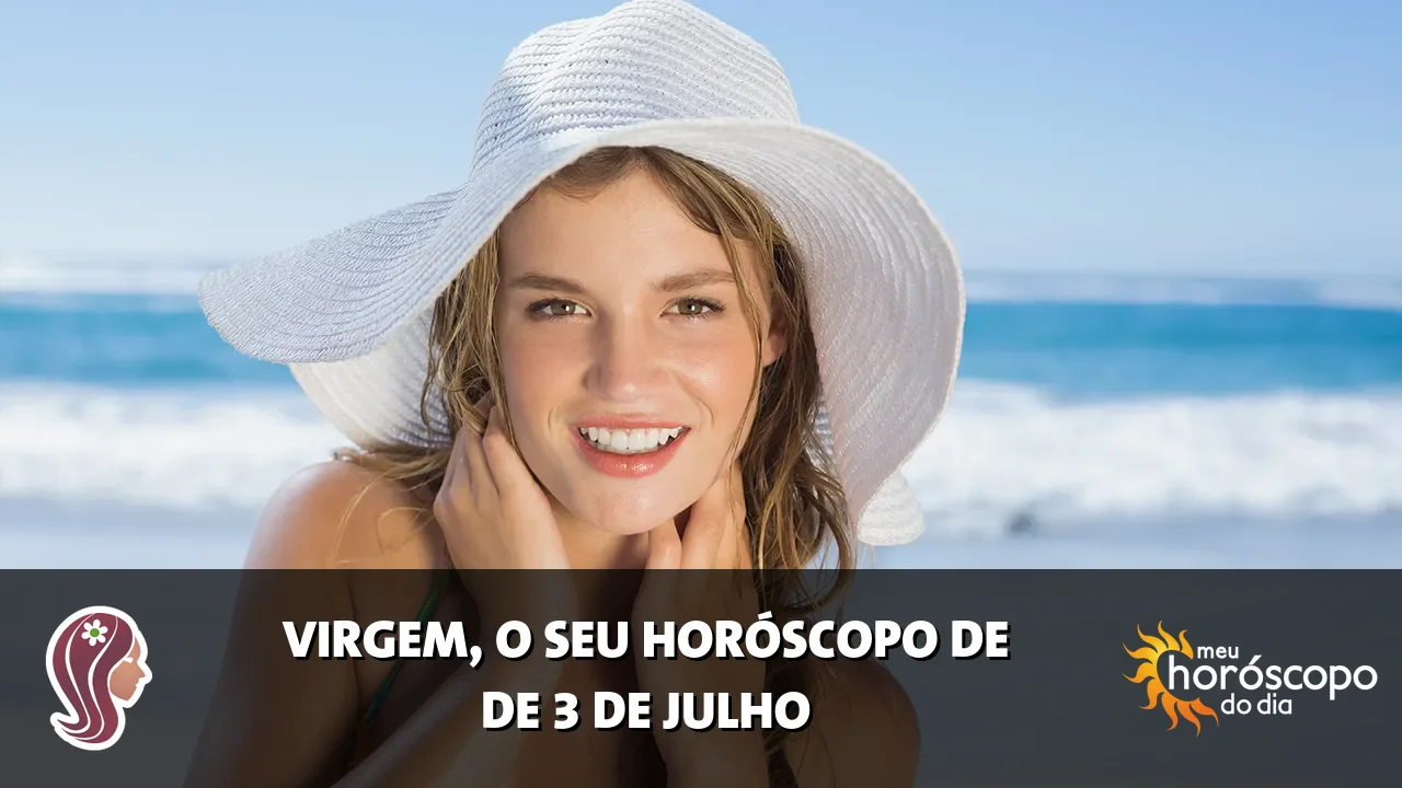 Horóscopo de Virgem de sexta-feira, 3 de julho de 2026