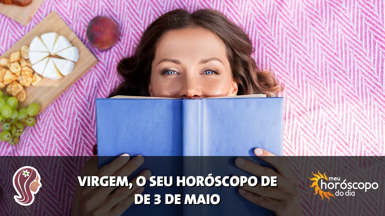 Horóscopo de Virgem de domingo, 3 de maio de 2026