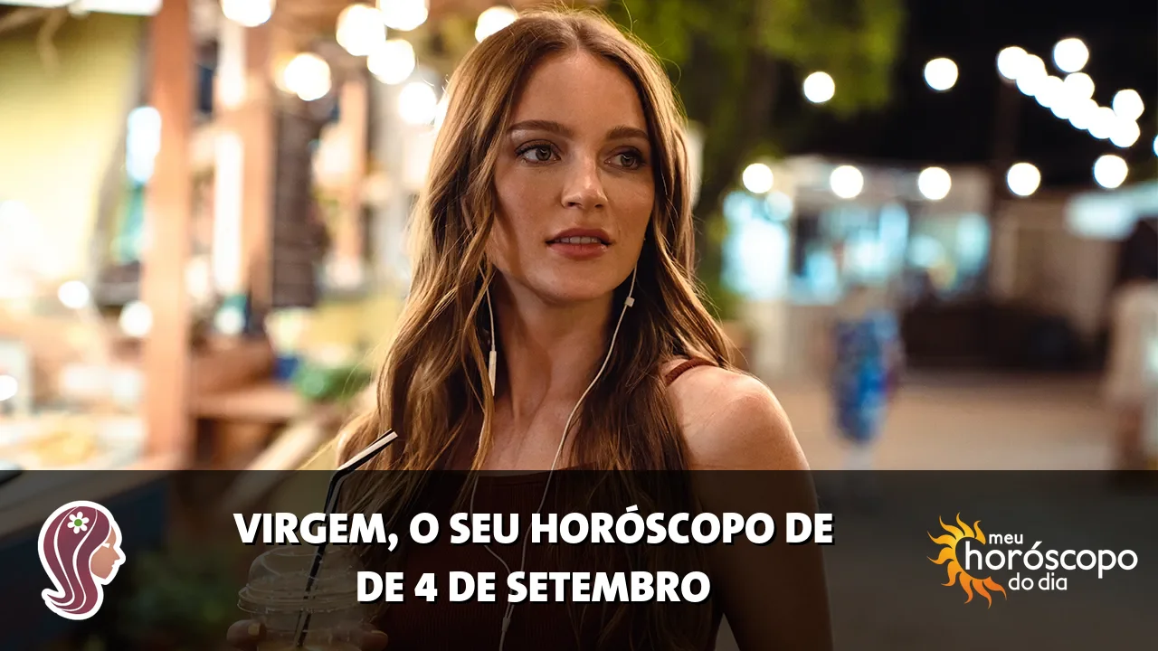 Horóscopo de Virgem de sexta-feira, 4 de setembro de 2026