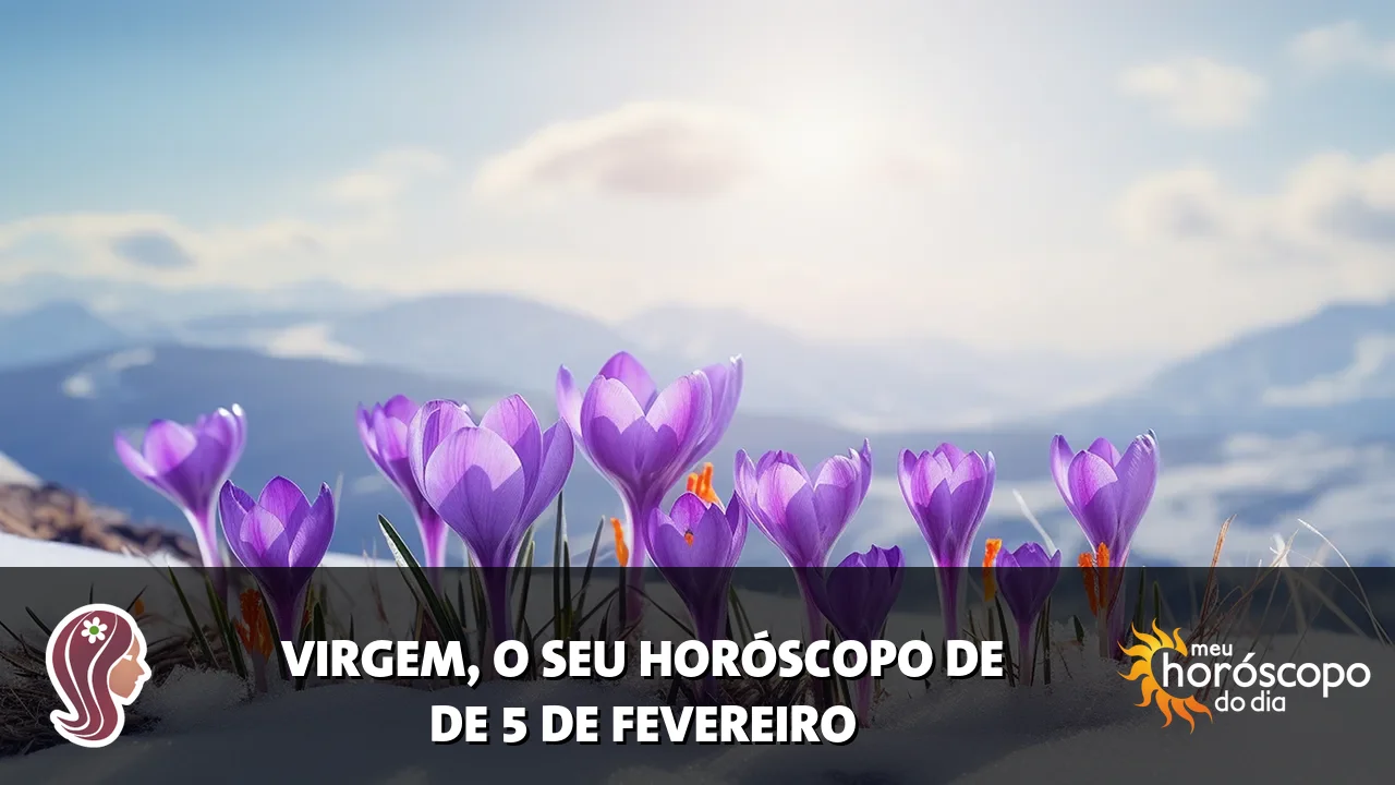 Horóscopo de Virgem de quinta-feira, 5 de fevereiro de 2026