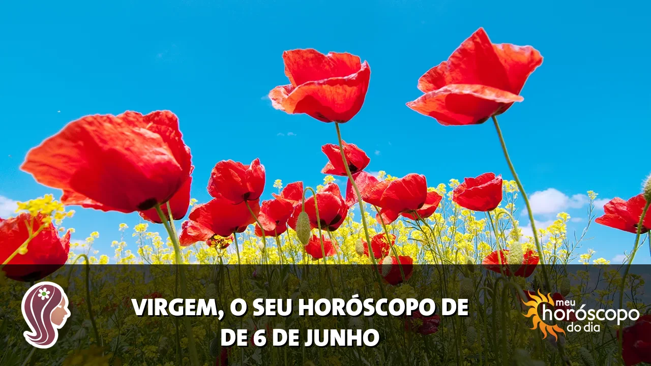 Horóscopo de Virgem de sábado, 6 de junho de 2026