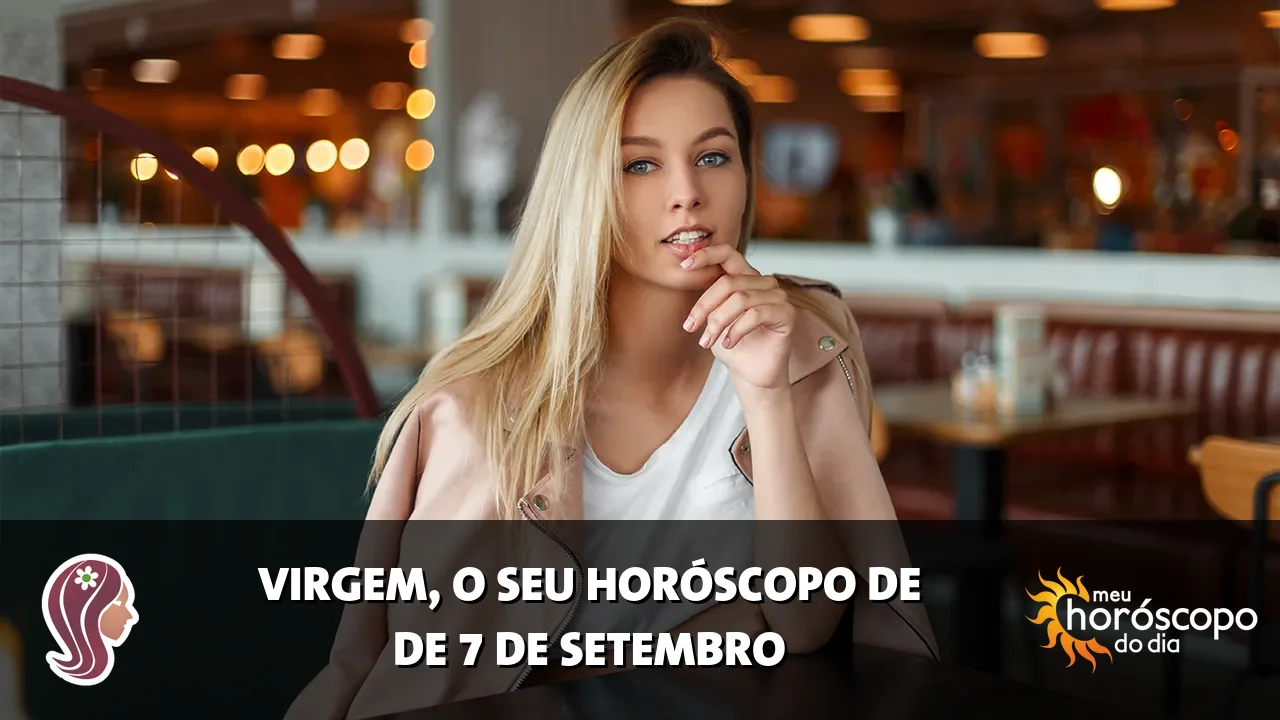 Horóscopo de Virgem de segunda-feira, 7 de setembro de 2026