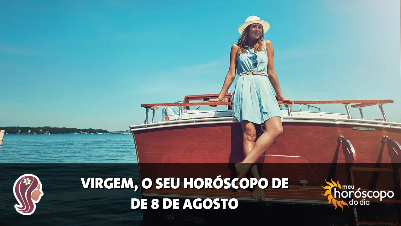 Horóscopo de Virgem de sábado, 8 de agosto de 2026