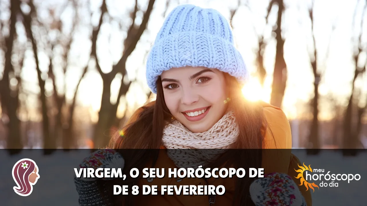 Horóscopo de Virgem de domingo, 8 de fevereiro de 2026