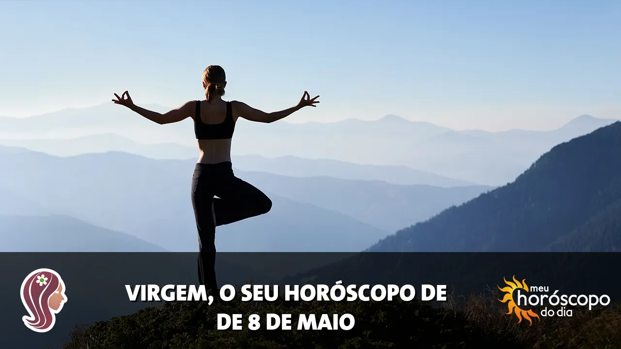 Horóscopo de Virgem de sexta-feira, 8 de maio de 2026