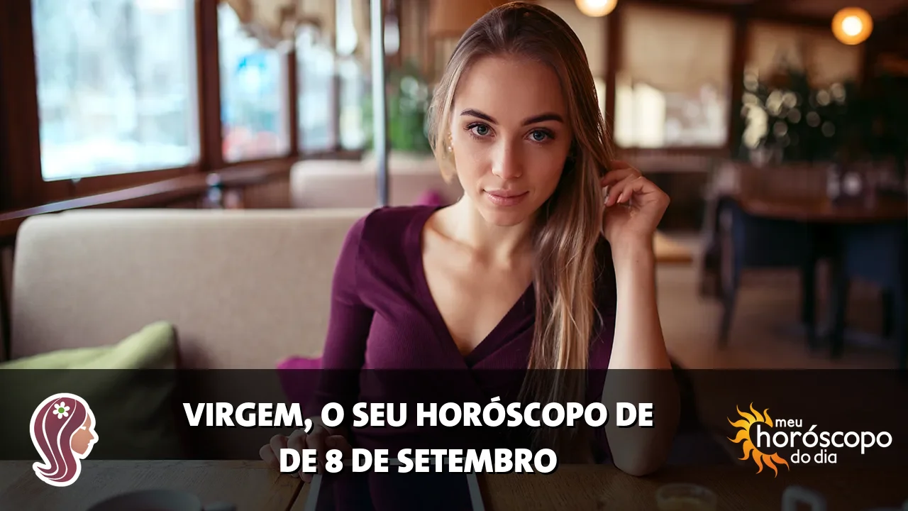 Horóscopo de Virgem de terça-feira, 8 de setembro de 2026