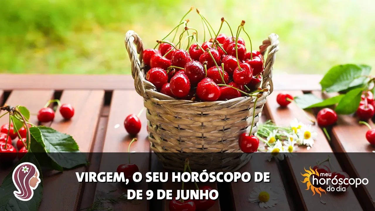 Horóscopo de Virgem de terça-feira, 9 de junho de 2026